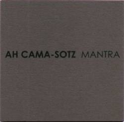 Ah Cama-Sotz : Mantra